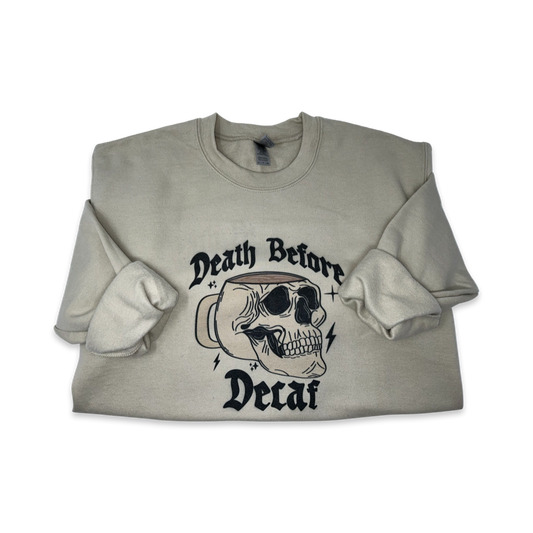 Death Before Decaf Splash Sweater