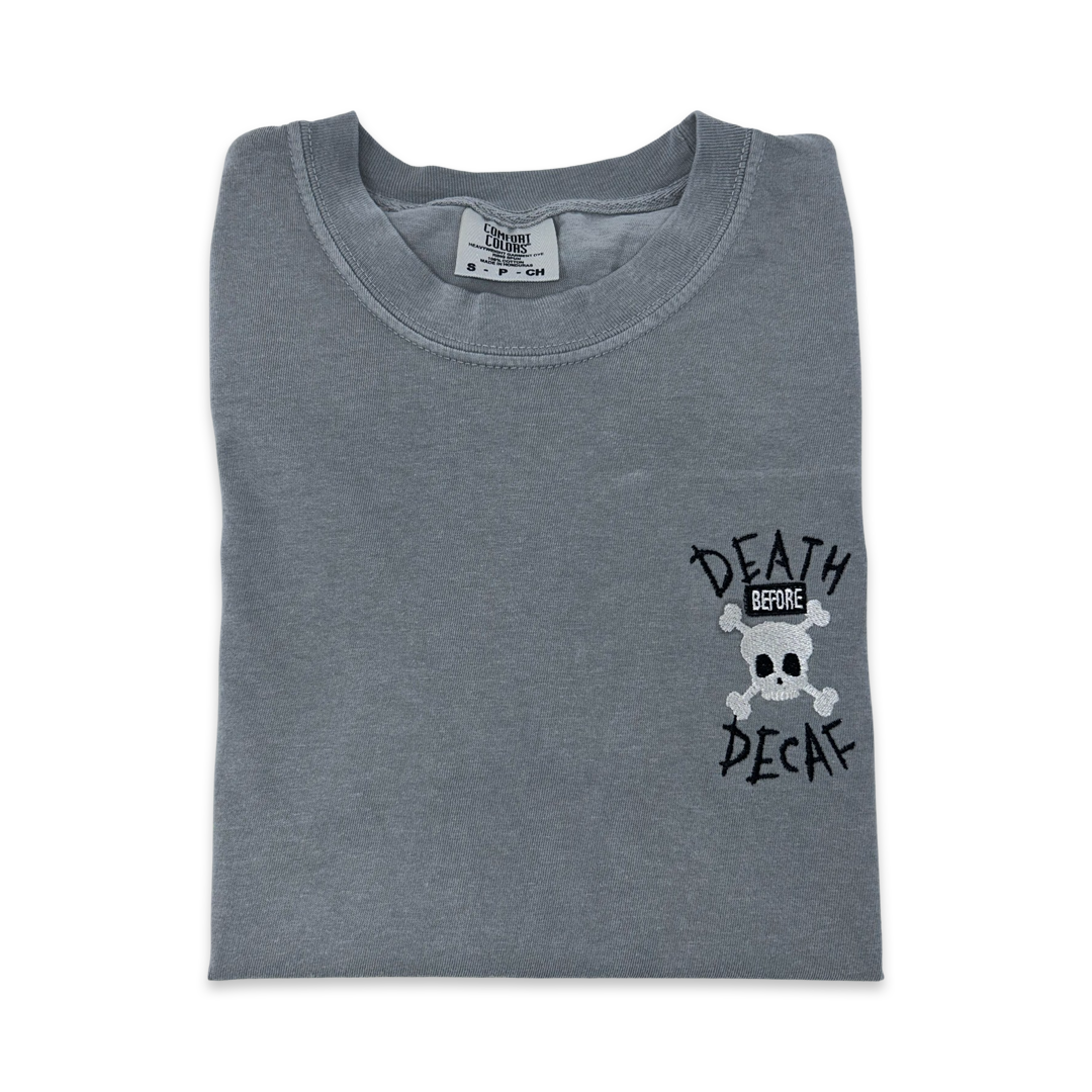 Death Before Decaf T-Shirt