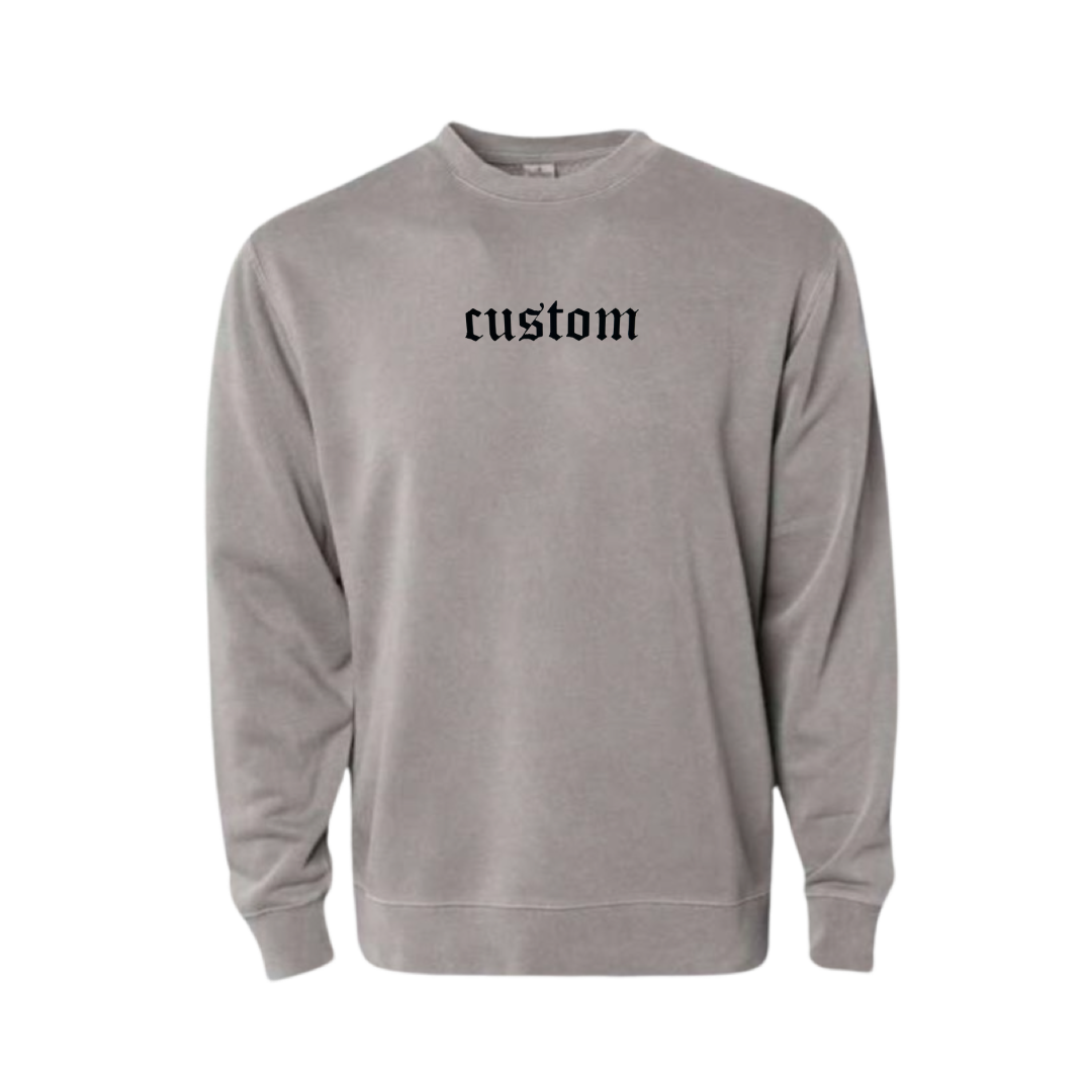 Old English Font Custom Crewneck