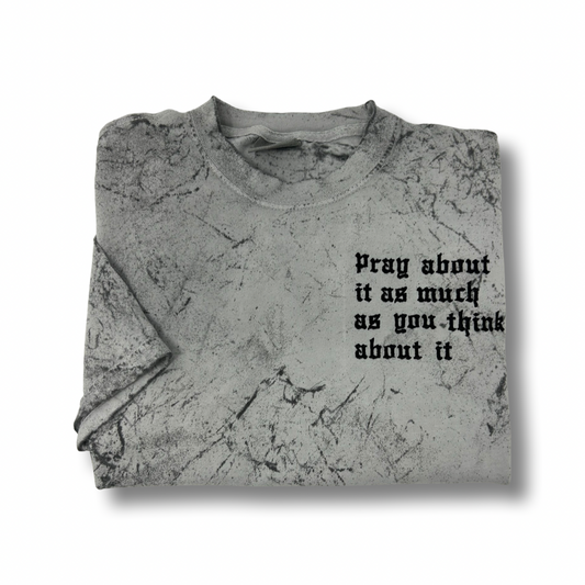 Pray About It T-Shirt